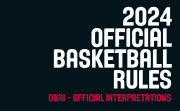 Official Basketball Interpretations - Valid as of 1st October 2024